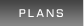 Plans